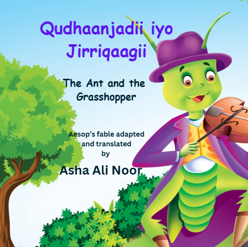 Picture of Qudhaanjadii iyo Jirriqaagii - children's story in Somali. The Ant and the Grasshopper