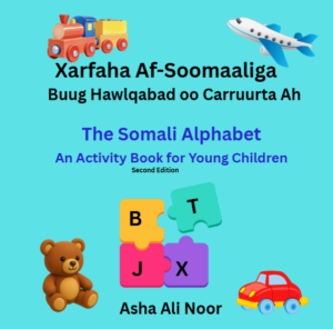 Second edition Xarfaha Af-Soomaaliga written by Asha Ali Noor